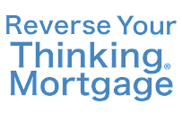 Reverse Your Thinking® Mortgage 03
