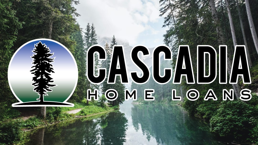 Cascadia Home Loans 01