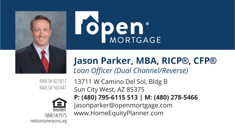Jason Parker, MBA, CFP® NMLS #821812 Open Mortgage, LLC 01