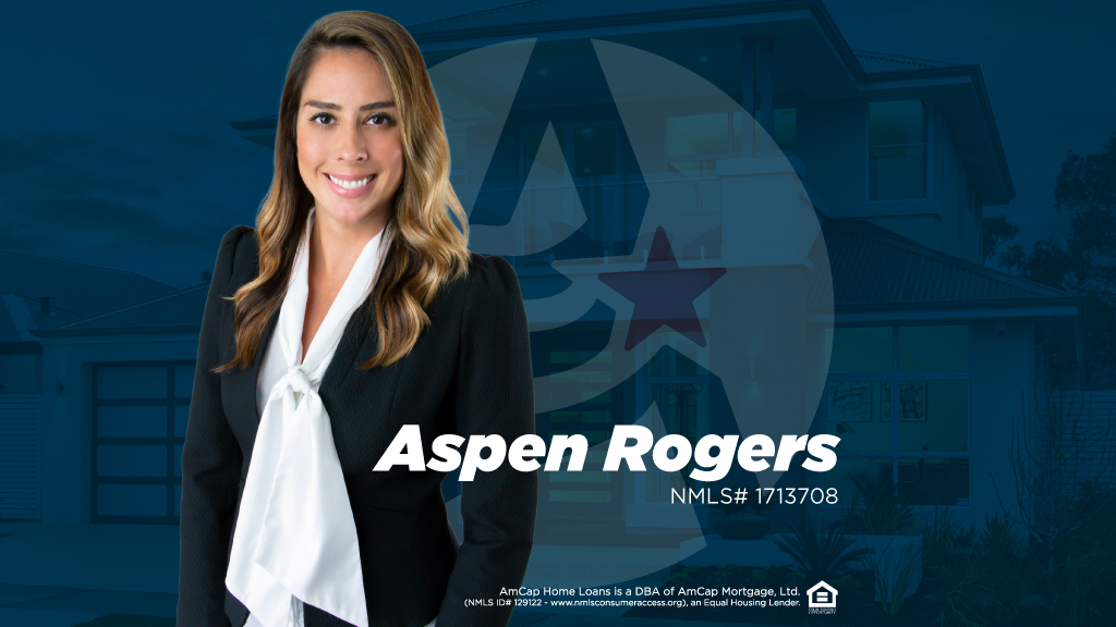 Aspen Rogers - NMLS# 1713708 | AmCap Home Loans 01