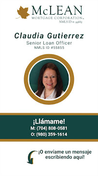 Claudia Gutierrez NMLS ID #: 55855 With McLean Mortgage Corporation 01