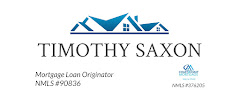 Timothy Saxon, Mortgage Broker, NMLS #90836 02