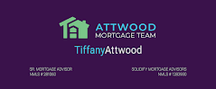 The Attwood Mortgage Team: Tiffany Attwood, Mortgage Broker NMLS # 281060 02