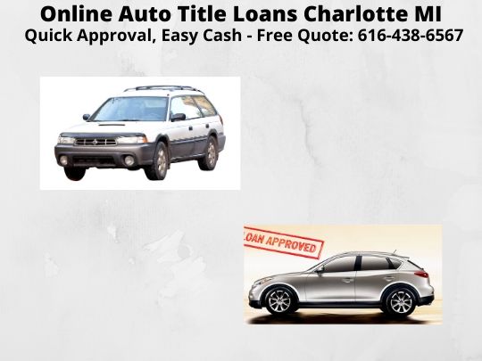 Get Auto Title Loans Charlotte MI 01