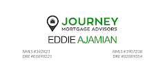 Journey Mortgage Advisors: Eddie Ajamian, Mortgage Lender NMLS #342821 02