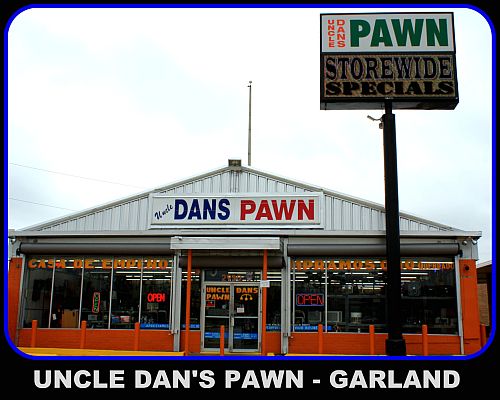 Uncle Dan's Pawn Shop - Garland 01