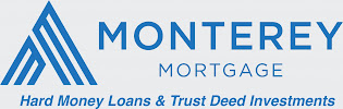 Monterey Mortgage Hard Money Loans & Trust Deed Investments 04