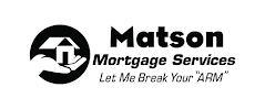 Matson Mortgage Services: Linda Matson NMLS #238777 02