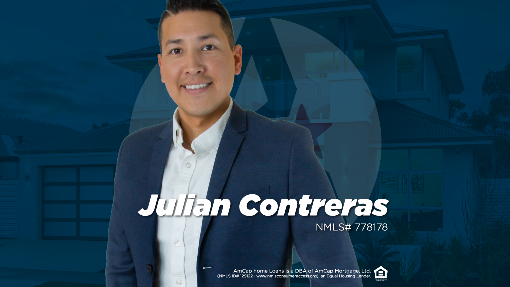 Julian Contreras - NMLS# 778178 | AmCap Home Loans 01