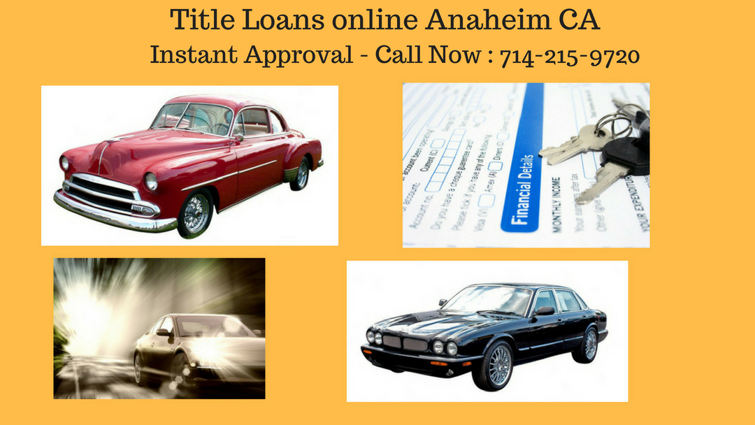 Get Auto Title Loans Anaheim CA 01