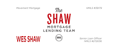 Wes Shaw, Mortgage Lender NMLS #272036 04