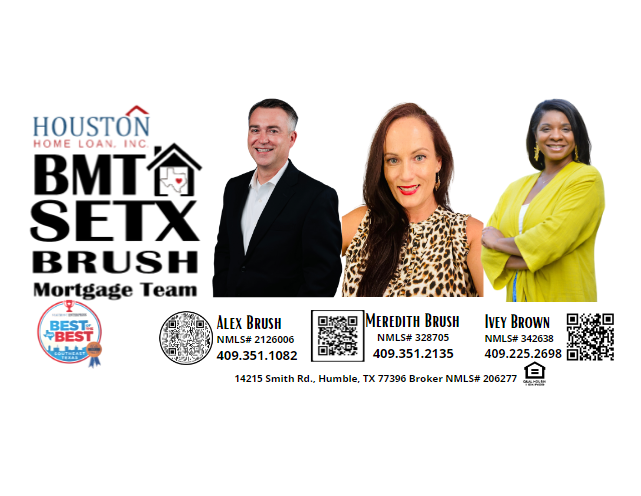 Brush Mortgage Team of Houston Home Loan #BMTSETX 01